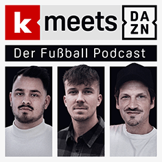 kicker meets DAZN - der Fußball Podcast