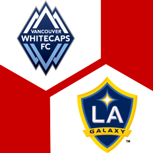 Vancouver Whitecaps vs LA Galaxy: Stats, Info & Form