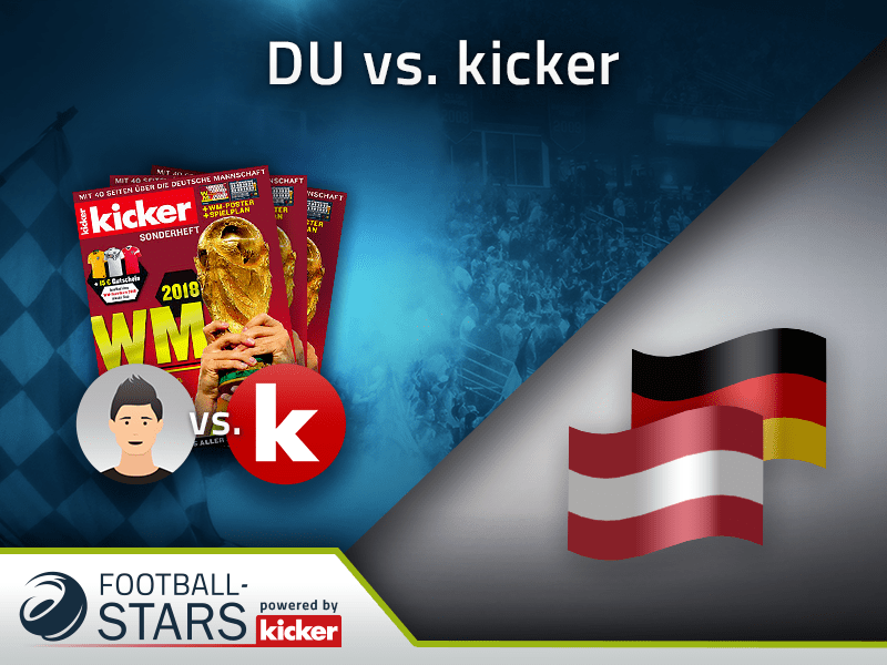 DU vs. kicker: Wer gewinnt bei Österreich - Deutschland?