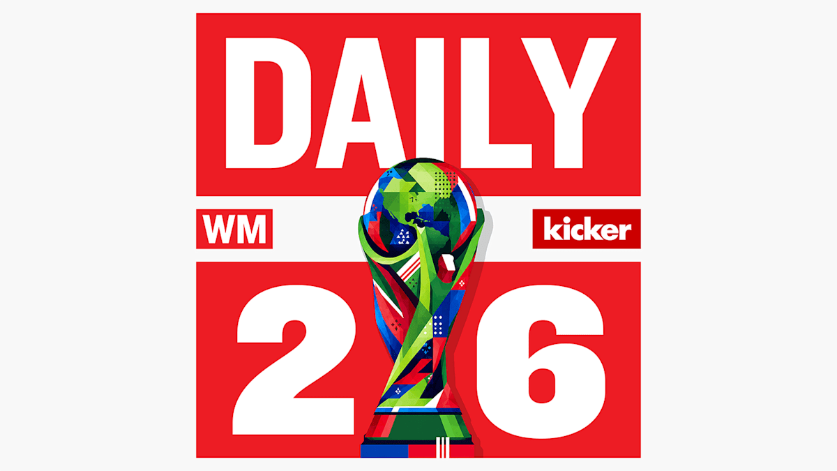 kicker WM-Daily: Euer Podcast-Update zur WM 2026 -