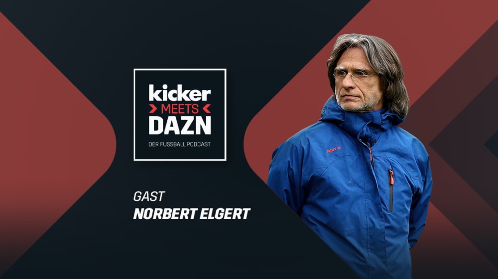 kicker meets DAZN - Folge 14 mit Norbert Elgert