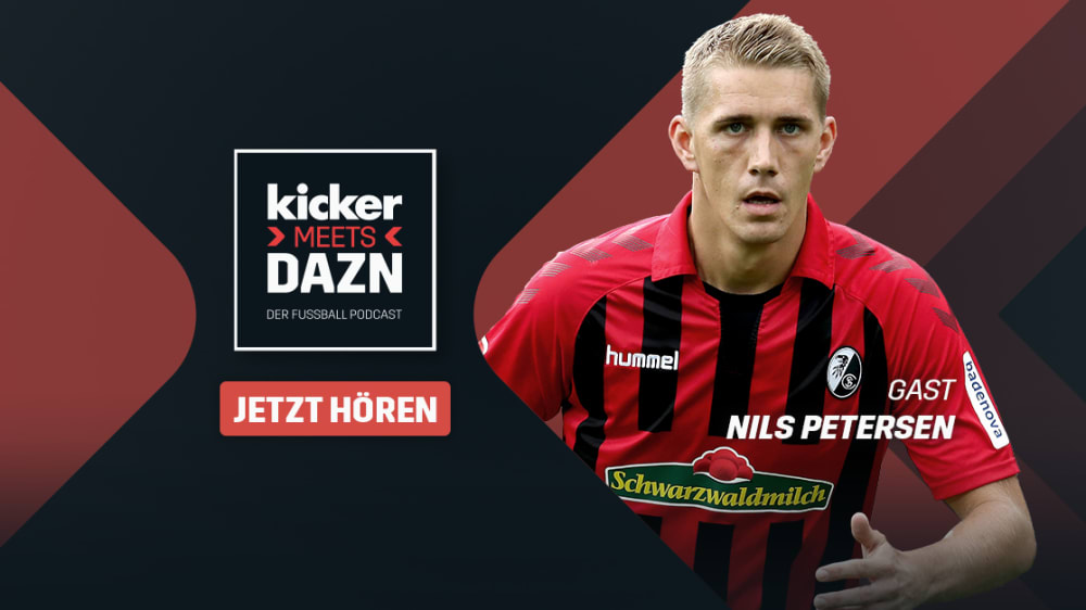 kicker meets DAZN - Folge 11 des Podcasts mit Nils Petersen